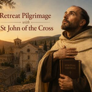 Retreat Pilgrimage with St John of the Cross - Flights Excluded
