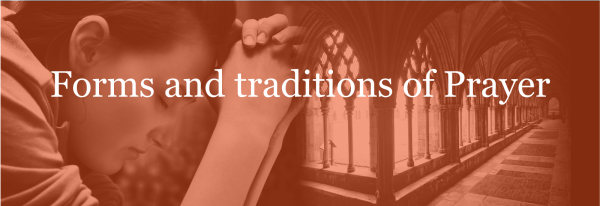 Forms and Traditions of Prayer - two monthly instalments of £175