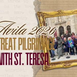 Retreat Pilgrimage Teresa of Avila 2026 - Excluding Flights